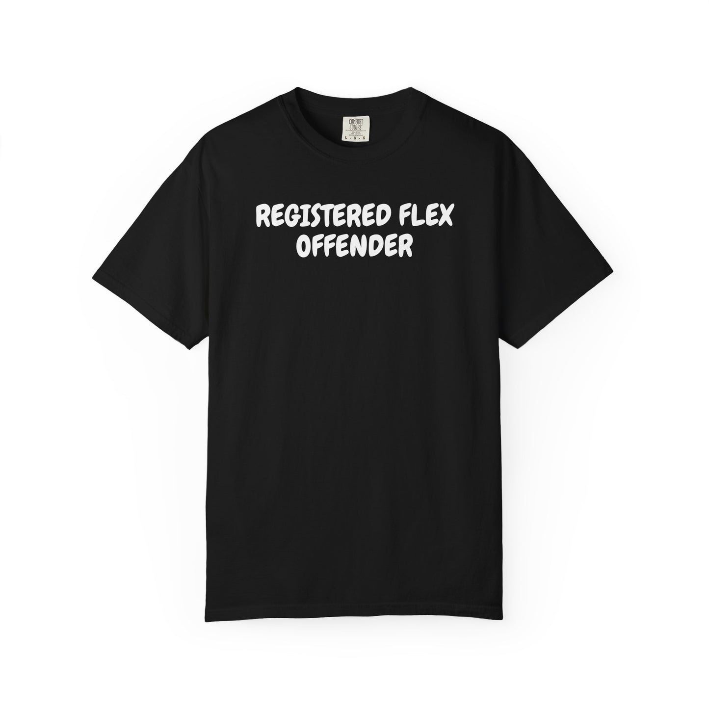 Registered Flex Offender T-Shirt