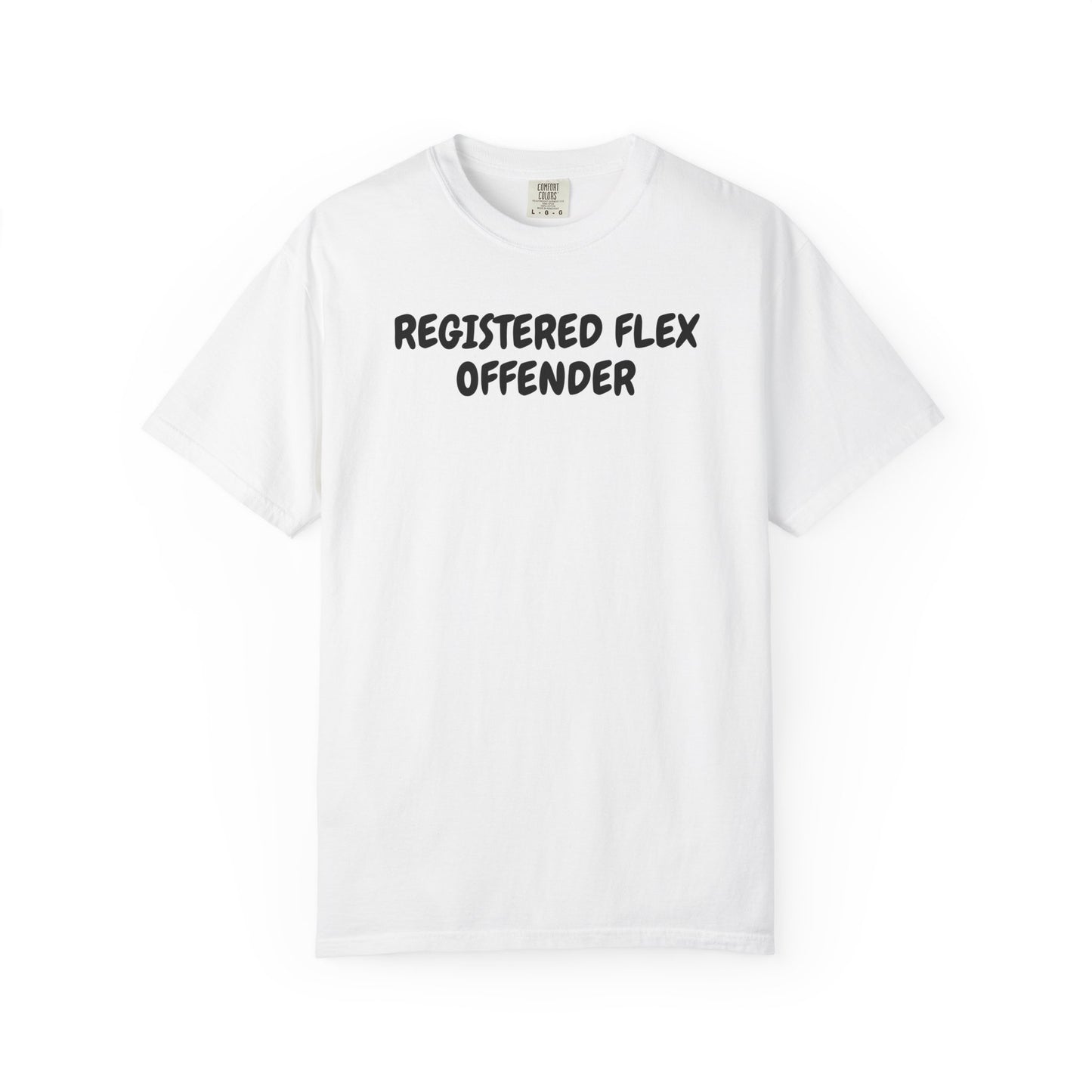 Registered Flex Offender T-Shirt